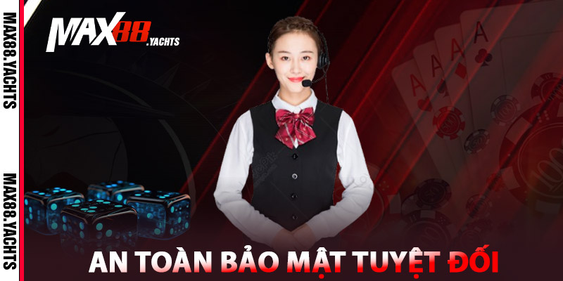 An Toàn Bảo Mật Tuyệt Đối